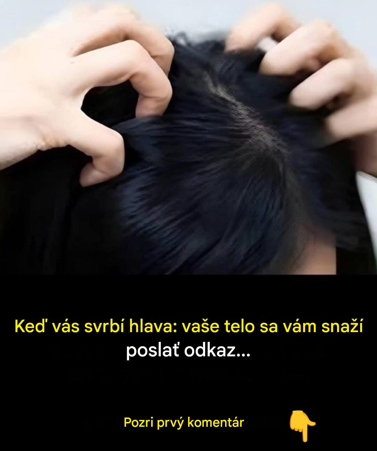 Svrbenie pokožky hlavy: aké signály vám vysiela vaše telo?