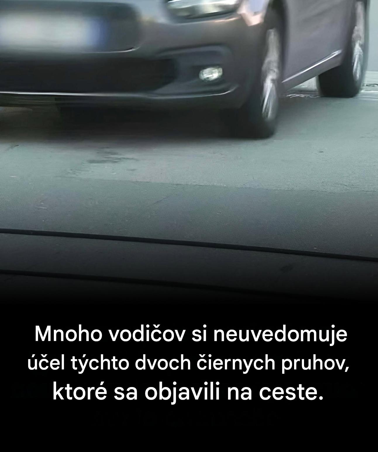 Tmavé pruhy našich ulíc: odhalený ich málo známy účel