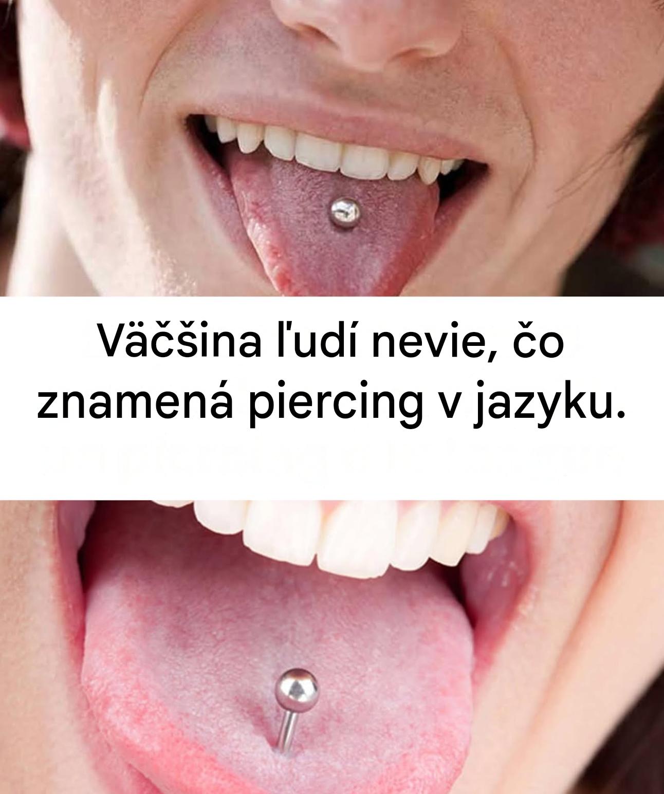 Piercing jazyka: význam a pôvod málo známeho symbolu