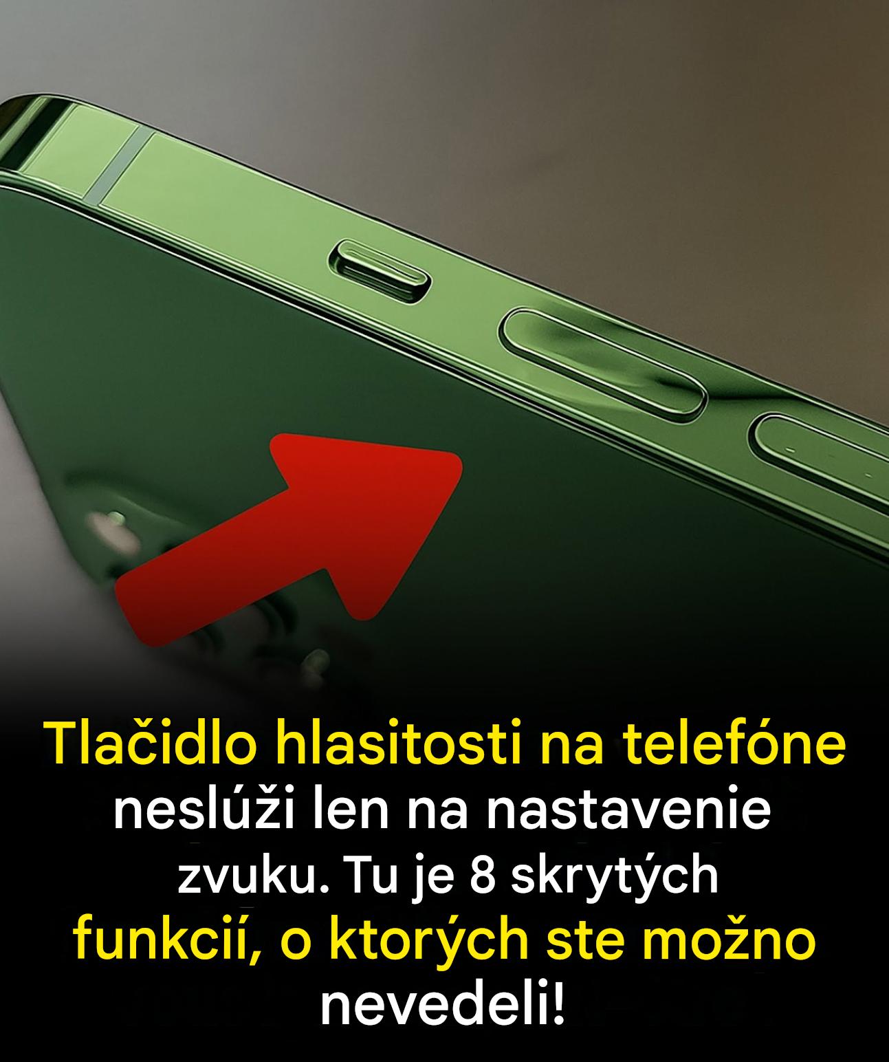 Objavte skryté sily tlačidiel hlasitosti: 8 praktických spôsobov, ako optimalizovať svoj smartfón