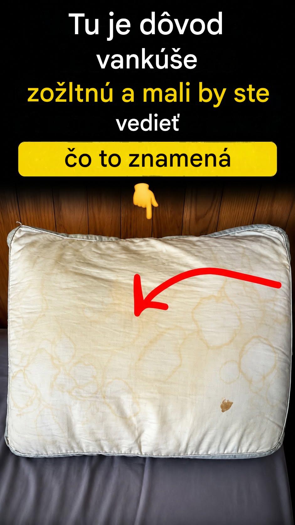 Prečo vám vankúše žltnú a ako ich môžete udržiavať svieže každý deň?