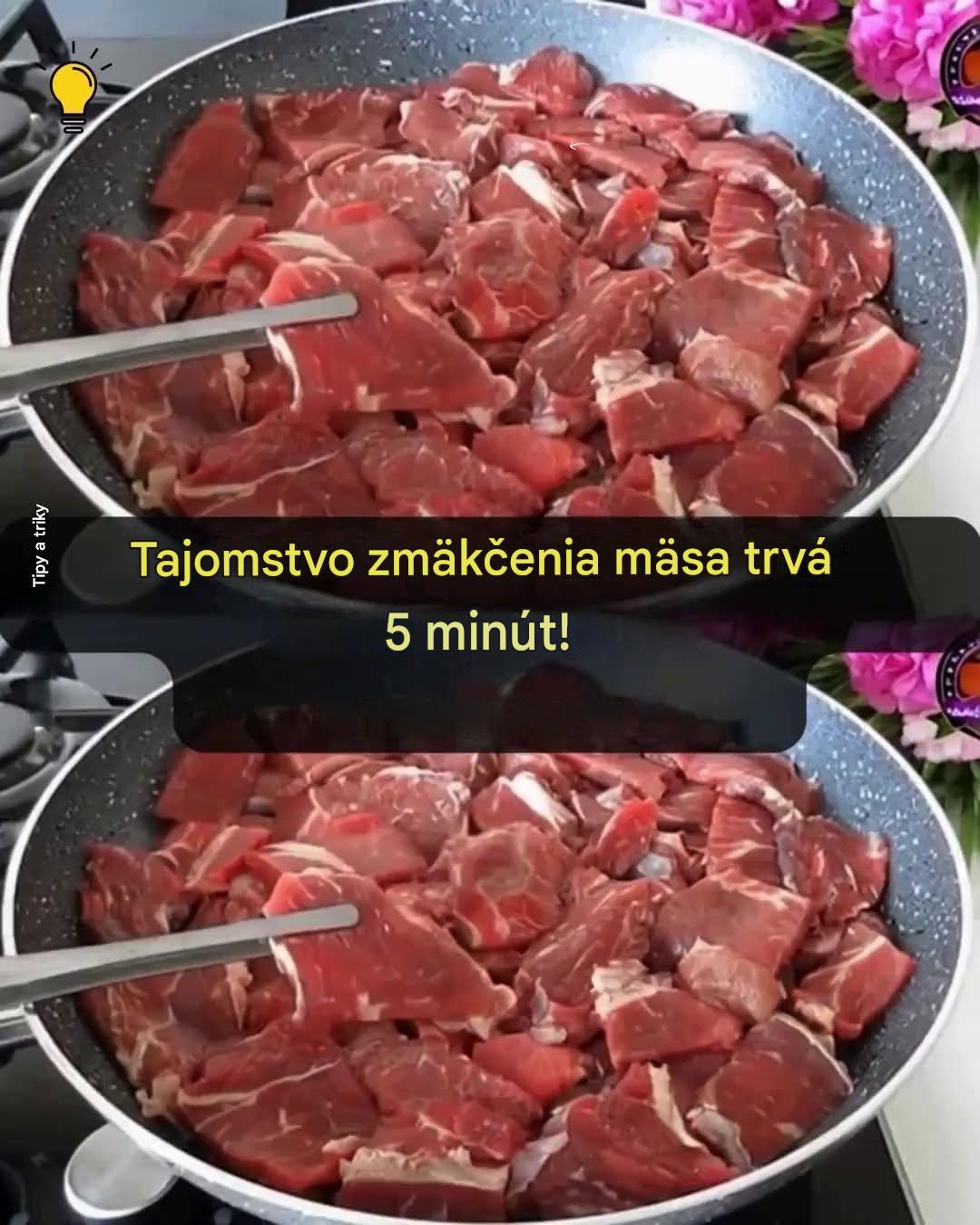 Nečakané tajomstvo dokonale krehkého mäsa v priebehu niekoľkých minút