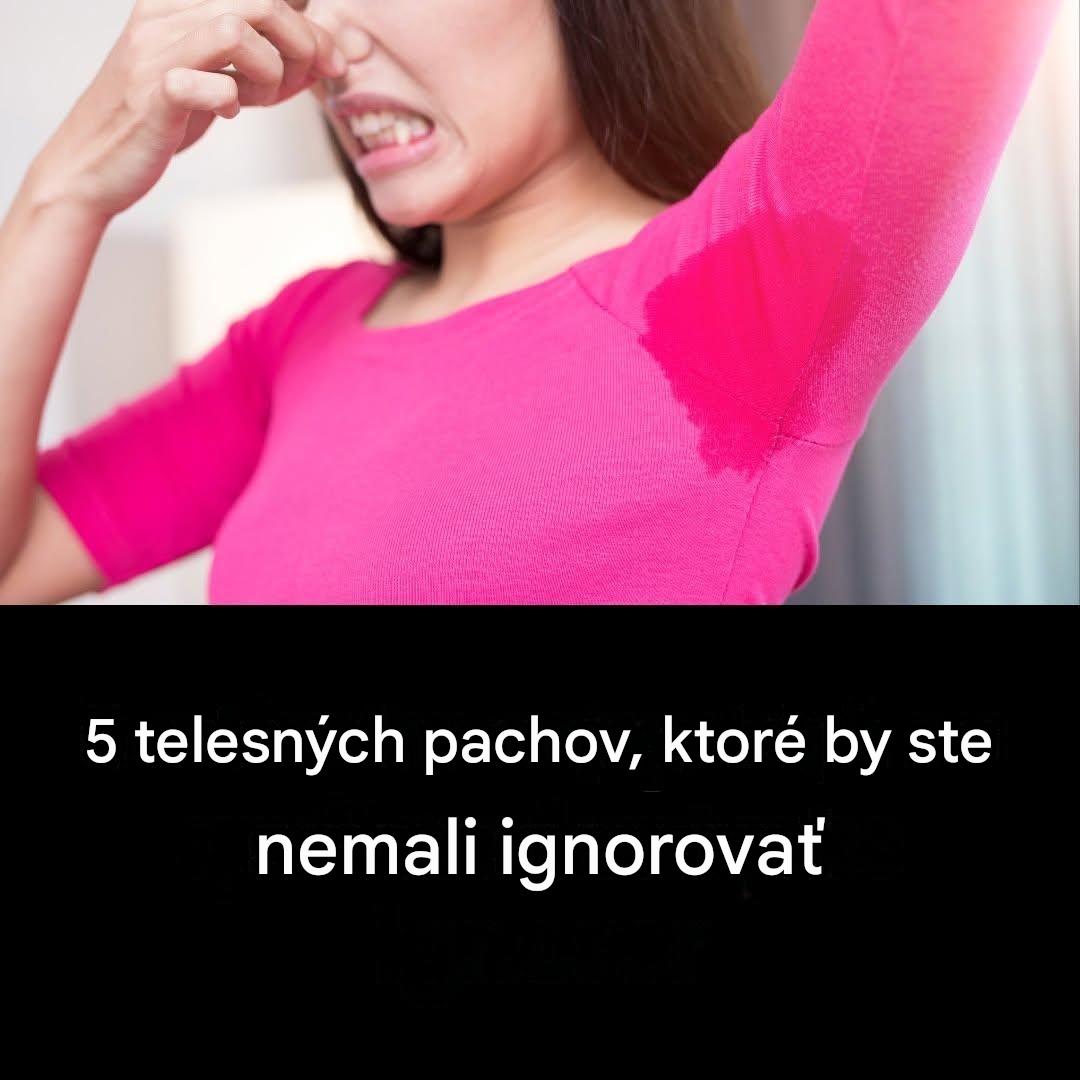 5 telových vôní, ktoré by mali byť varovným signálom