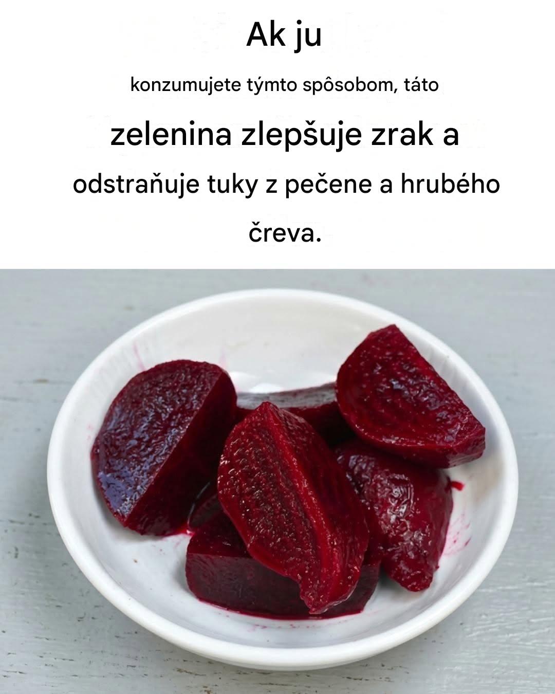 Zelenina, ktorá zlepšuje zrak, odstraňuje tuk z pečene a čistí hrubé črevo