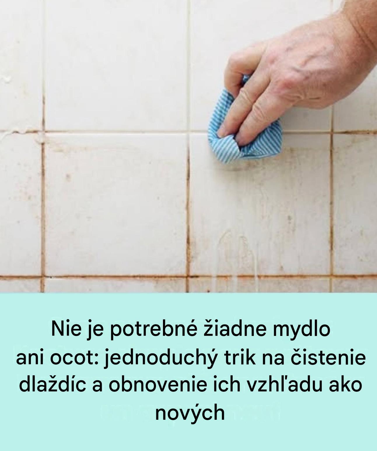 Trblietavé dlaždice bez chemikálií: recept z dvoch ingrediencií, ktorý spôsobuje rozruch