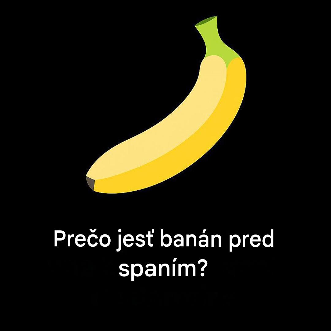 Váš ovocný košík môže skrývať tajomstvo pokojných nocí.