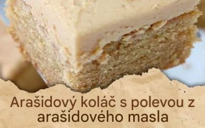 Arašidový koláč s polevou z arašidového masla