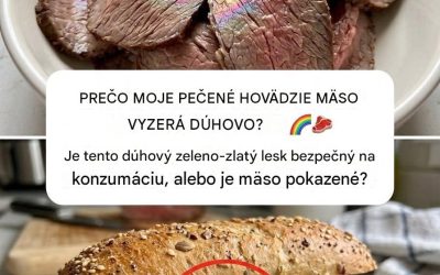Prečo má lahôdkové mäso niekedy dúhový lesk?