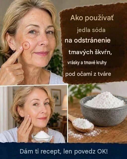 Ako používať jedlo sódu v starostlivosti o pleť: Tipy na tmavé škvrny, vrásky a tmavé kruhy pod očami