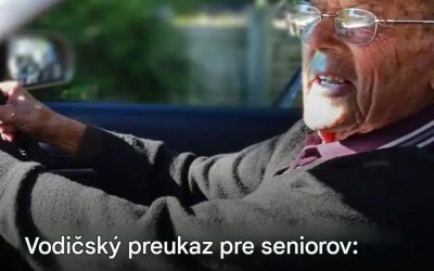 Vodičský preukaz pre seniorov: Od 65 rokov sa tento test stane povinným v roku 2026